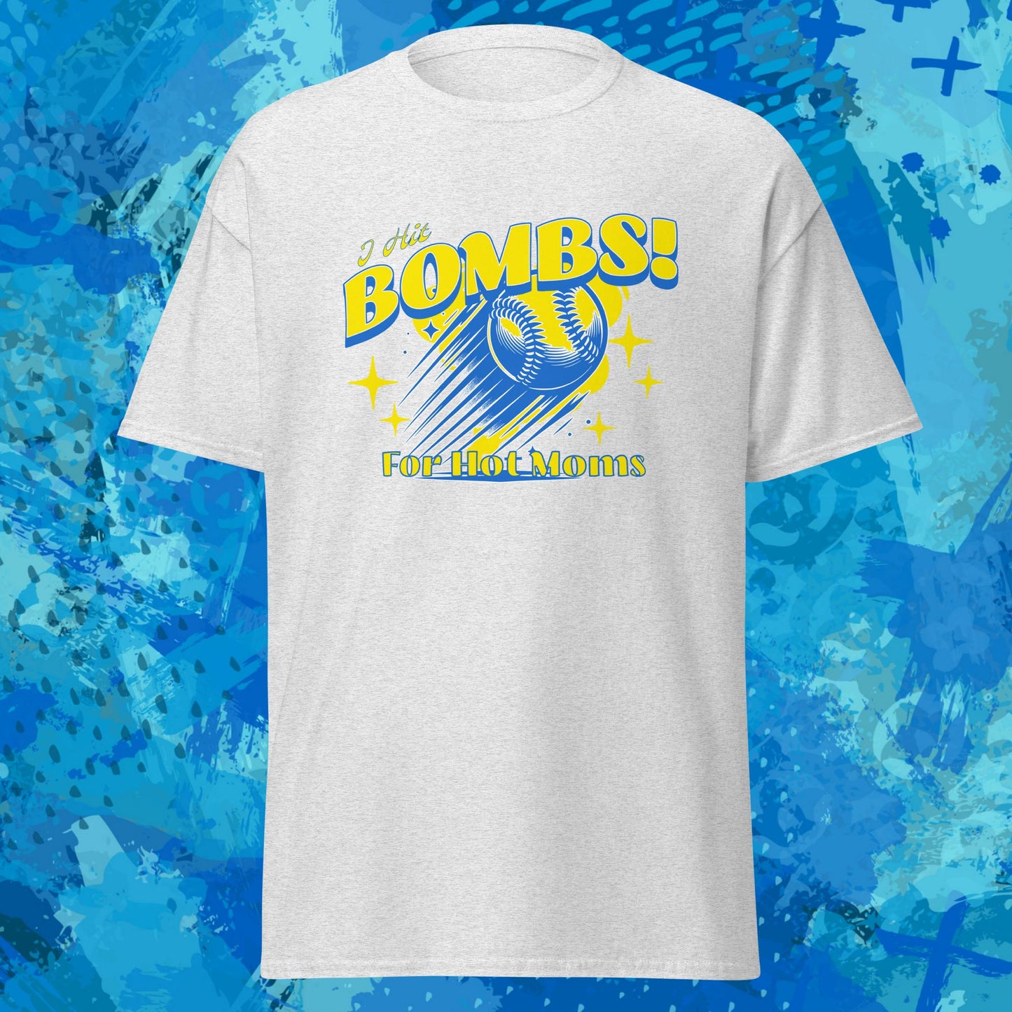 I Hit Bombs for Hot Moms Baseball T-Shirt